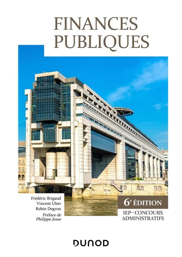 Finances publiques (6e éd.) Frédéric Brigaud, Vincent Uher, Robin Degron ; préface de Philippe Josse