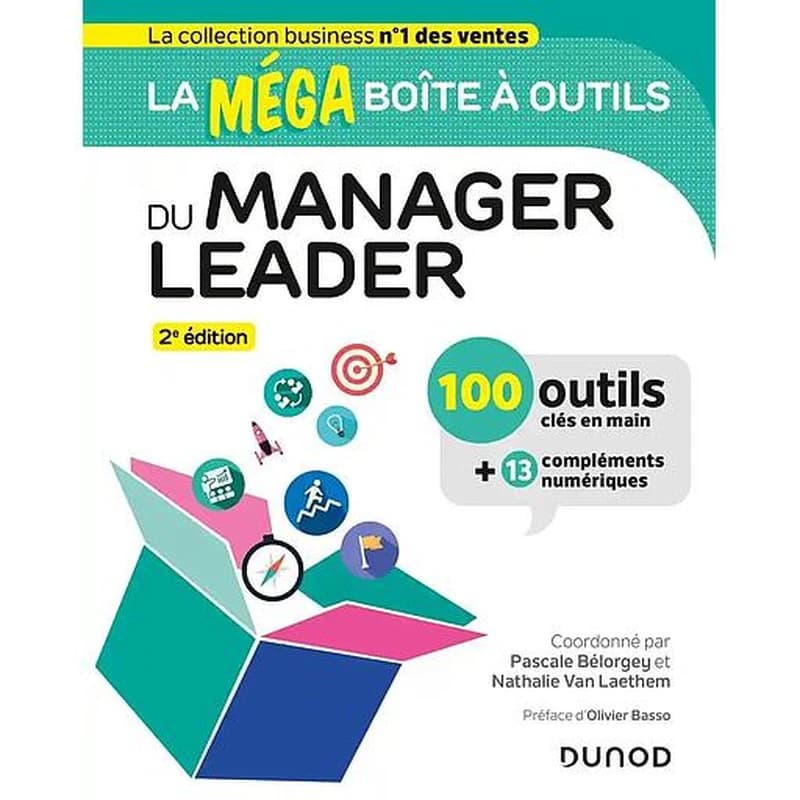 CAMPUS - LA MEGA BOITE A OUTILS DU MANAGER LEADER - 2E ED. - 100 OUTILS