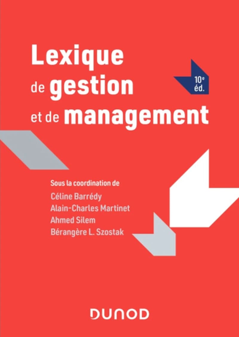 CAMPUS LEXIQUE DE GESTION ET DE MANAGEMENT - 10E ED.