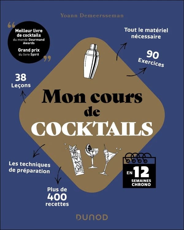 Mon cours de cocktails : en 12 semaines chrono... ([Nouvelle éd.]) Yoann Demeersseman