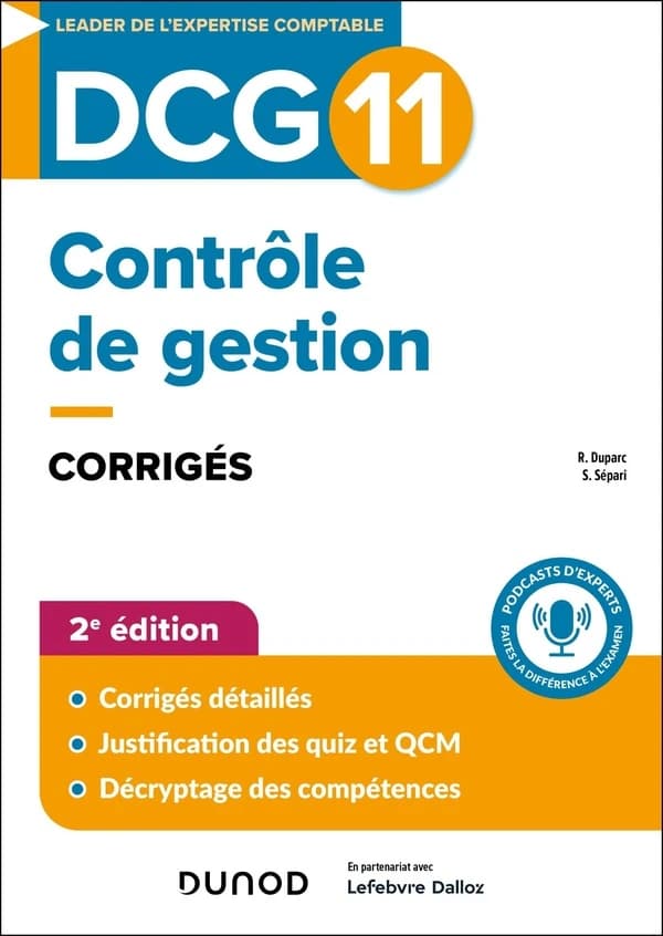 Contrôle de gestion : corrigés (2e éd.) Romaric Duparc,... Sabine Sépari,...