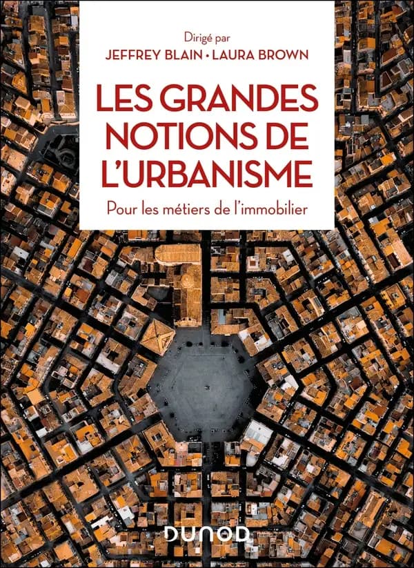 Les grandes notions de l'urbanisme pour les métiers de l'immobilier