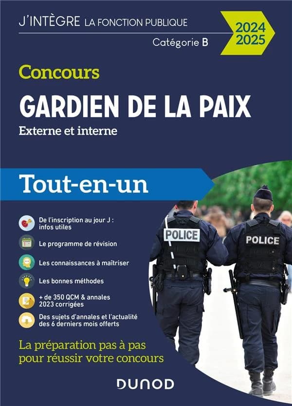 Concours gardien de la paix : externe et interne : tout-en-un