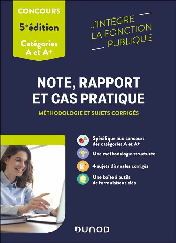 Note, rapport et cas pratique : méthodologie et sujets corrigés (5e ed.) Pierre Lièvre,...