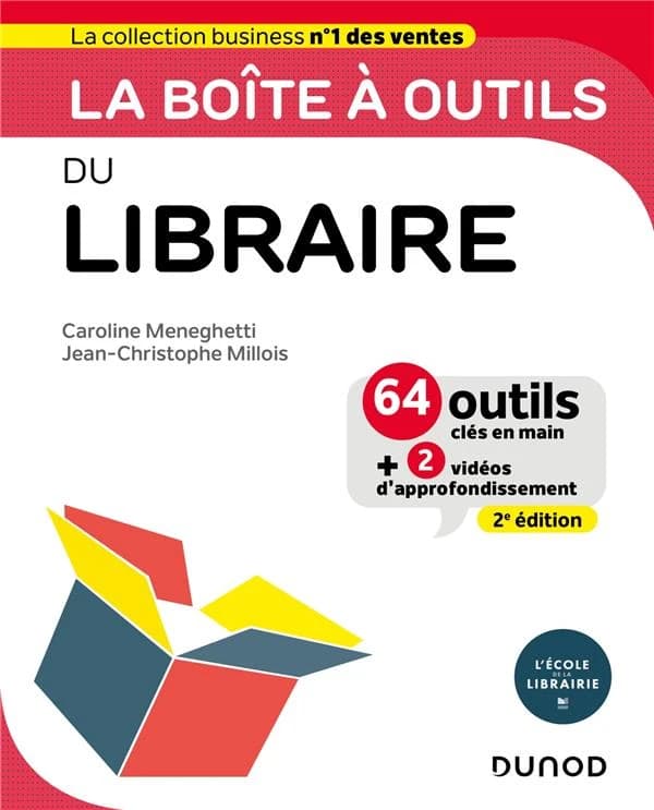 La boîte à outils du libraire (2e éd.) Caroline Meneghetti, Jean-Christophe Millois
