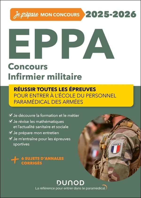 EPPA 2025-2026 : concours infirmier militaire : réussir toutes les épreuves pour entrer à l'école du personnel paramédical des armées