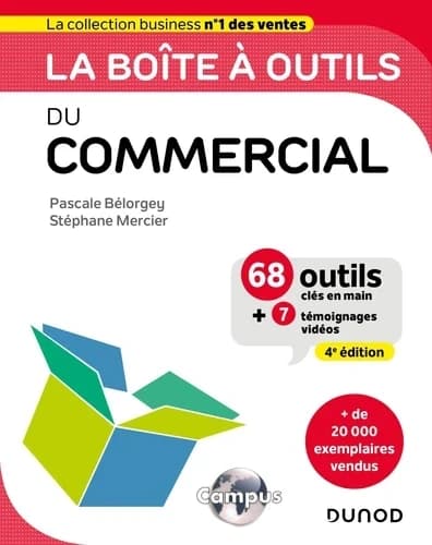 CAMPUS LA BOITE A OUTILS DU COMMERCIAL - 4E ED. - 68 OUTILS ET METHODES