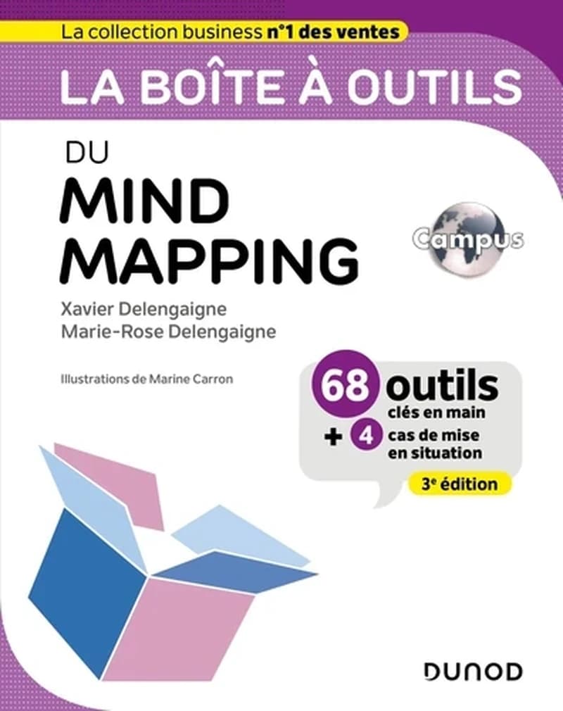 CAMPUS LA BOITE A OUTILS DU MIND MAPPING - 3E ED. - 63 OUTILS ET METHODES