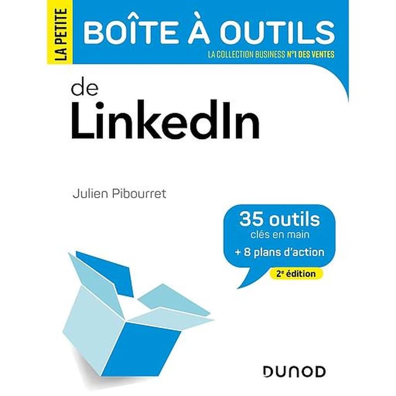 CAMPUS LA PETITE BOITE A OUTILS DE LINKEDIN - 2E ED. - 35 OUTILS CLES EN MAIN ET 8 PLANS D'ACTION