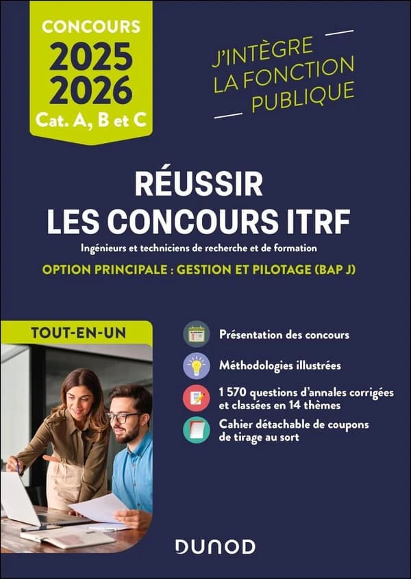 Réussir les concours ITRF : ingénieur et technicien de recherche et de formation : option principale, gestion et pilotage, BAP J