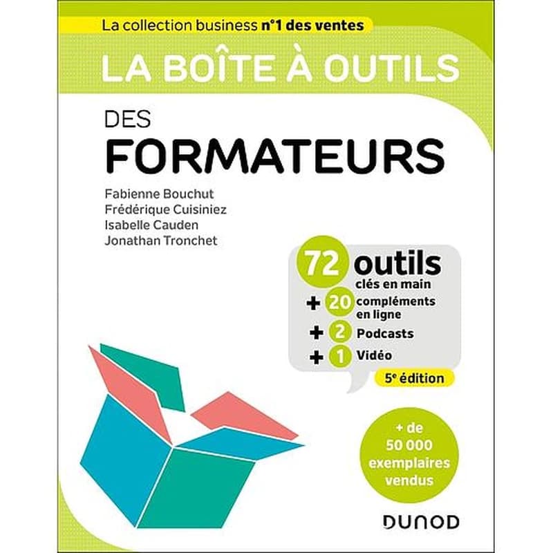 CAMPUS LA BOITE A OUTILS DES FORMATEURS - 5E ED. - 72 OUTILS CLES EN MAIN