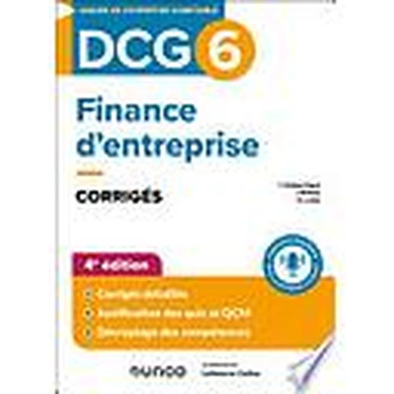 CAMPUS DCG 6 - FINANCE D'ENTREPRISE - DCG 6 - DCG 6 - FINANCE D'ENTREPRISE - MANUEL - 4E ED.