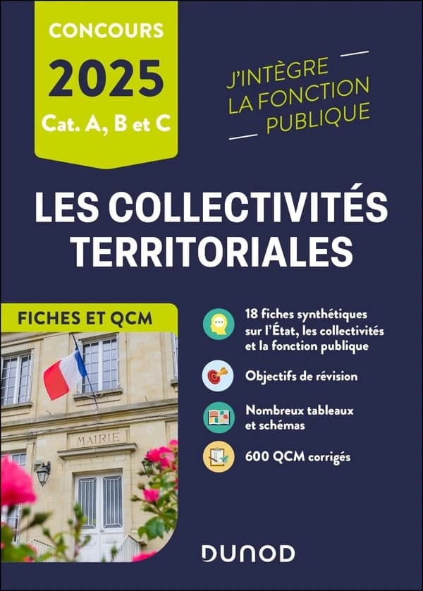 Les collectivités territoriales : [fiches et QCM] ([Éd.] 2025) Odile Meyer,... Franck Sajet