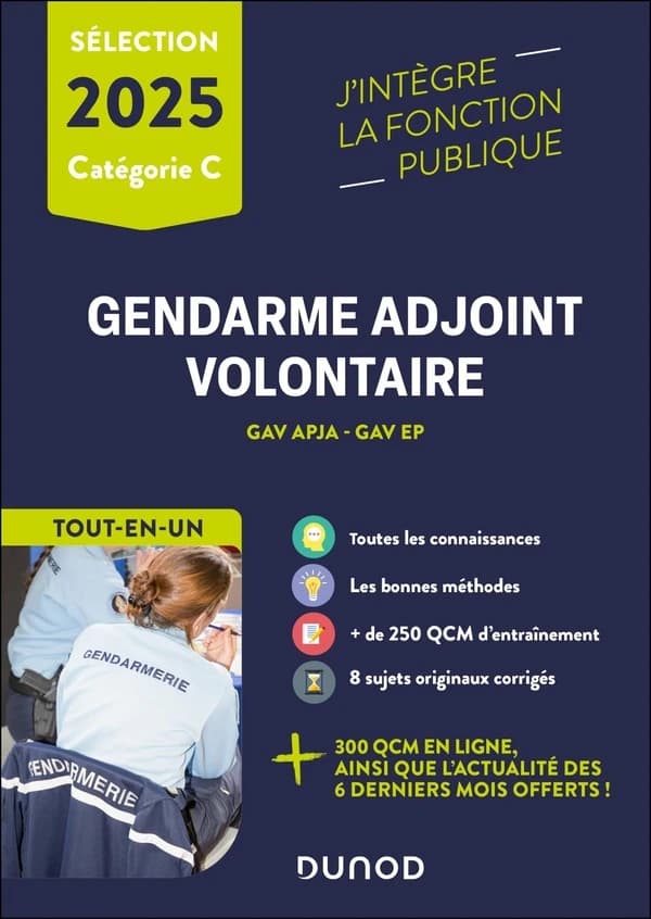 Gendarme adjoint volontaire : épreuves de sélection GAV APJA, GAV EP : tout-en-un ([Nouvelle éd.]) Fabrice de Donno, Nicolas Grenier, Corinne Pelletier... [et al.]