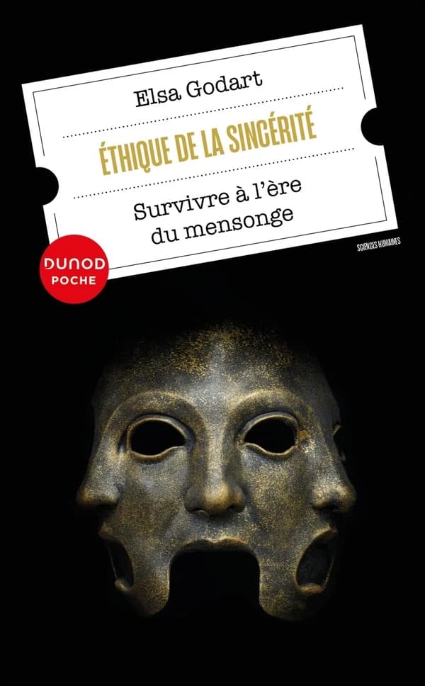 Éthique de la sincérité : survivre à l'ère du mensonge