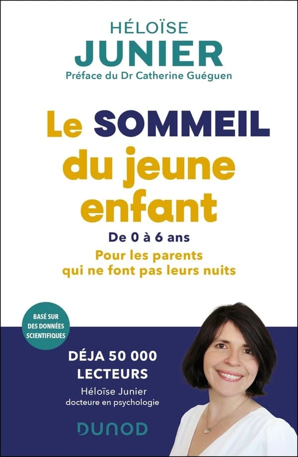 Le sommeil du jeune enfant : pour les parents qui ne font pas leurs nuits