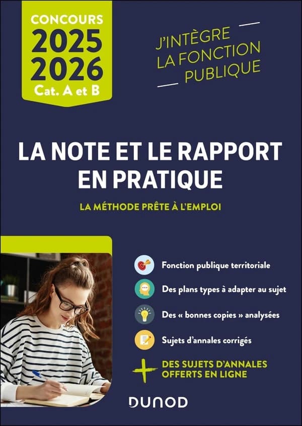 La note et le rapport en pratique : la méthode prête à l'emploi