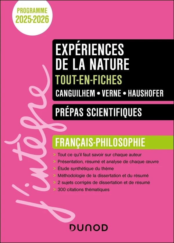 Expériences de la nature : Canguilhem, Verne, Haushofer : français-philosophie, programme 2025-2026