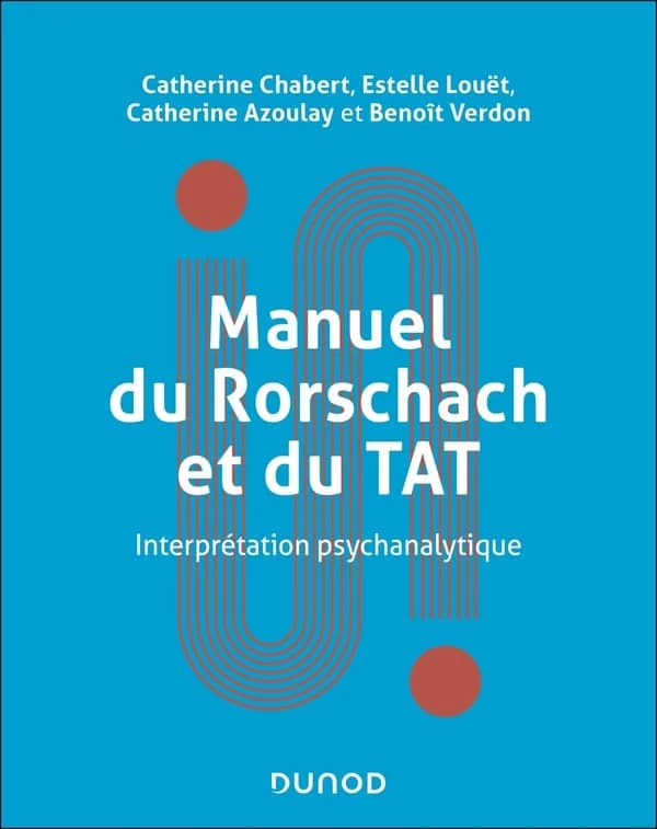 Manuel du Rorschach et du TAT : interprétation psychanalytique