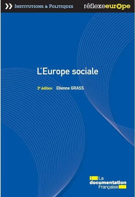 L'Europe sociale (Nouvelle éd.) Étienne Grass,...