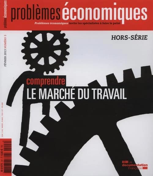 PROBLEMES ECONOMIQUES n.3 : comprendre le marché de travail