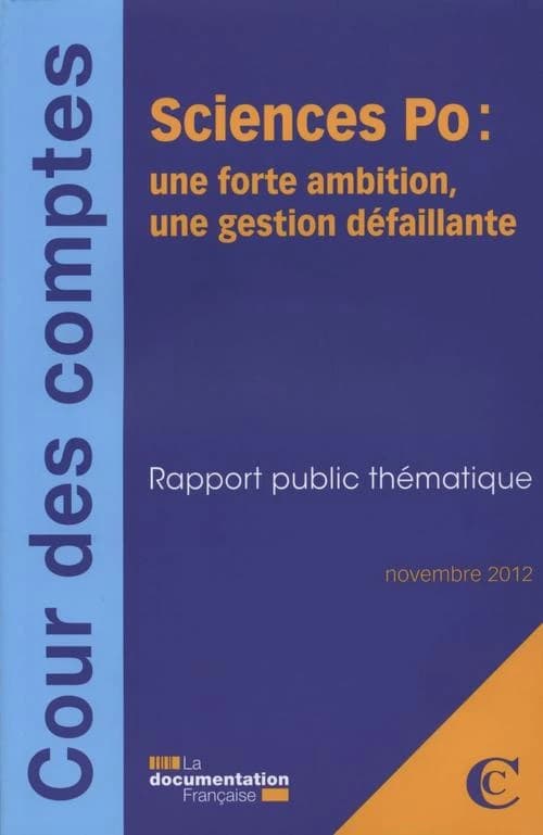 Sciences po : une forte ambition, une gestion défaillante : rapport public thématique