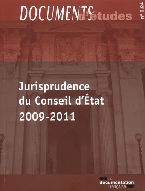 Jurisprudence du Conseil d'État, 2009-2011