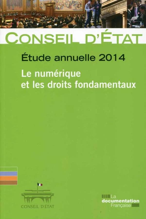 Le numérique et les droits et libertés fondamentaux ; étude annuelle 2014