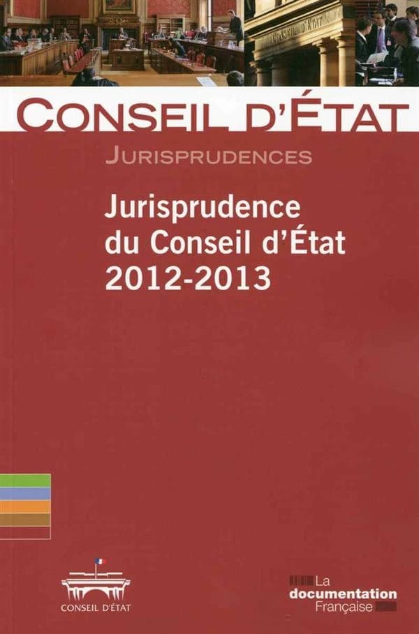 Jurisprudence du Conseil d'État, 2012-2013