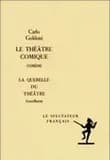 Le Théâtre comique : comédie précédée de la préface de l'auteur à la première édition de ses comédies, manifeste de la réforme du théâtre comique italien
