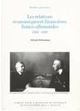 Les relations économiques et financières franco-allemandes : 24 décembre 1932-1er septembre 1939