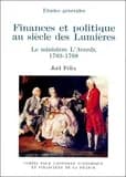 Finances et politique au siècle des Lumières : le ministère L'Averdy, 1763-1768