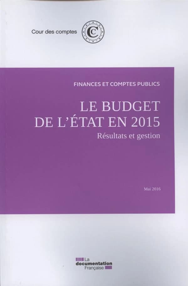 Certification des comptes de l'Etat ; exercice 2015, mai-16