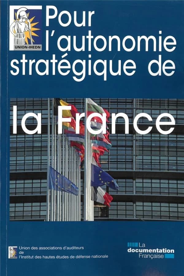 L'autonomie stratégique de la France