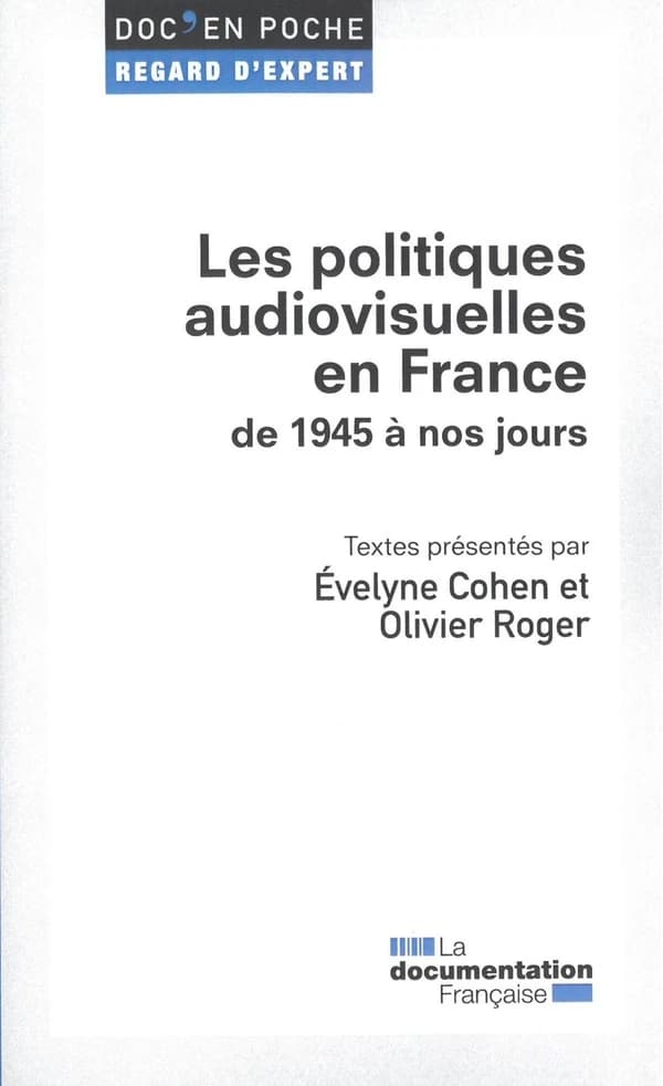 Les politiques audiovisuelles en France : de 1945 à nos jours