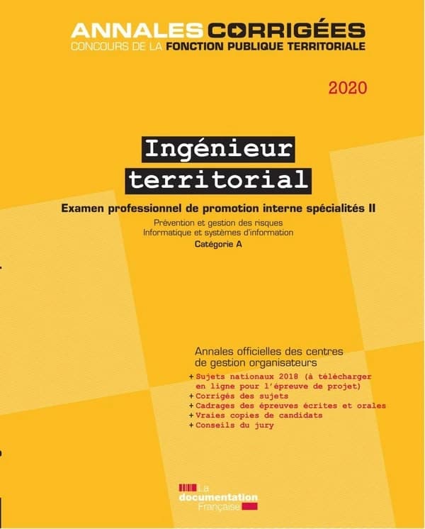 Ingénieur territorial, 2020. Examen spécialités II, Prévention et gestion des risques, informatique et systèmes d'information : examen professionnel de promotion interne, catégorie A