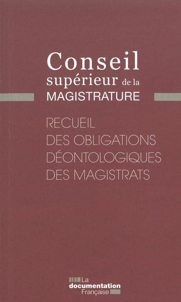 Recueil des obligations déontologiques des magistrats