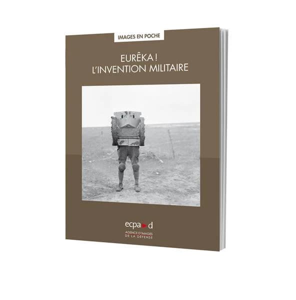 Eurêka ! L'invention militaire