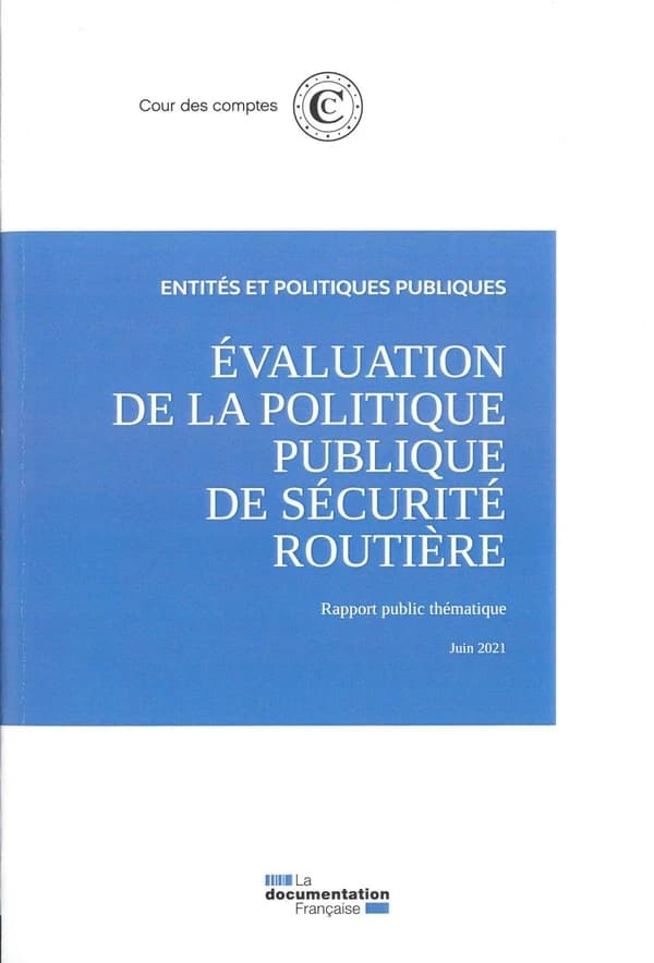 Évaluation de la politique publique de sécurité routière : rapport public thématique
