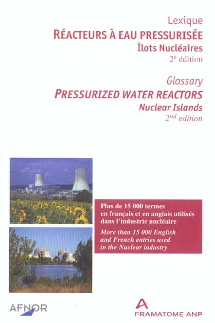Réacteurs à eau pressurisée : îlots nucléaires : lexique...