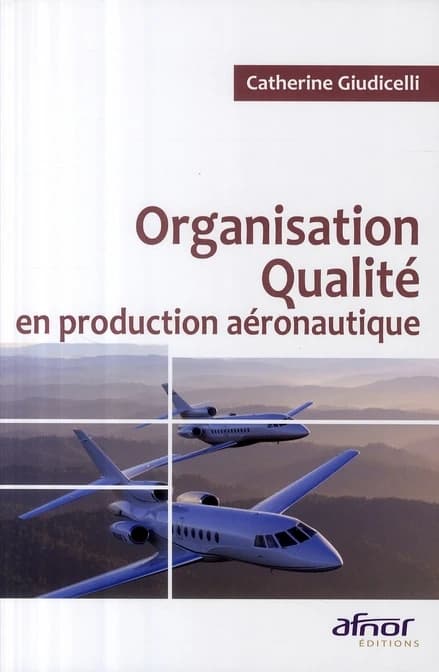 Organisation qualité en production aéronautique