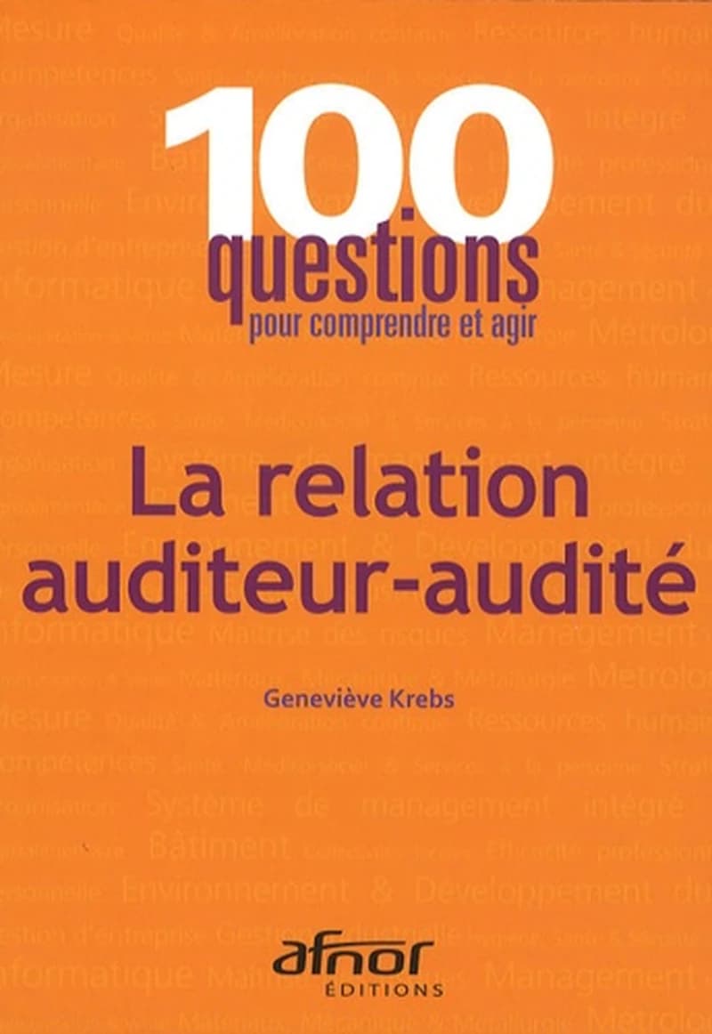 La relation auditeur-audité ([Nouvelle éd.]) Geneviève Krebs