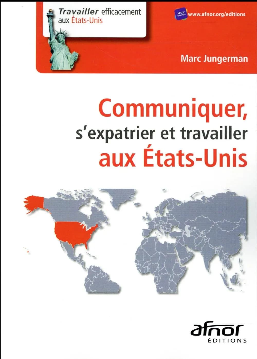 Communiquer, s'expatrier et travailler aux États-Unis