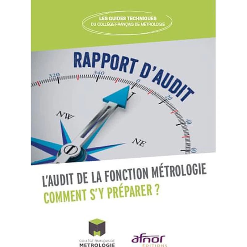L'audit de la fonction métrologie : comment s'y préparer ?