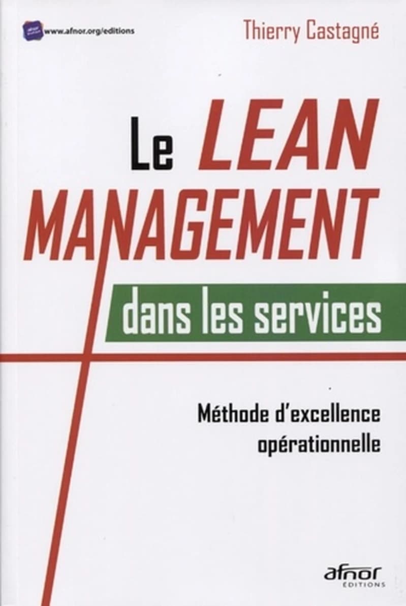 Le lean management dans les services : méthode d'excellence opérationnelle