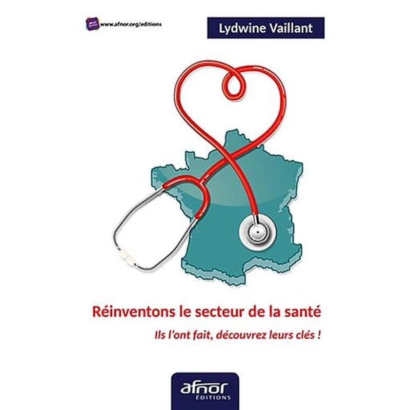 Réinventons le secteur de la santé : ils l'ont fait, découvrez leurs clés !