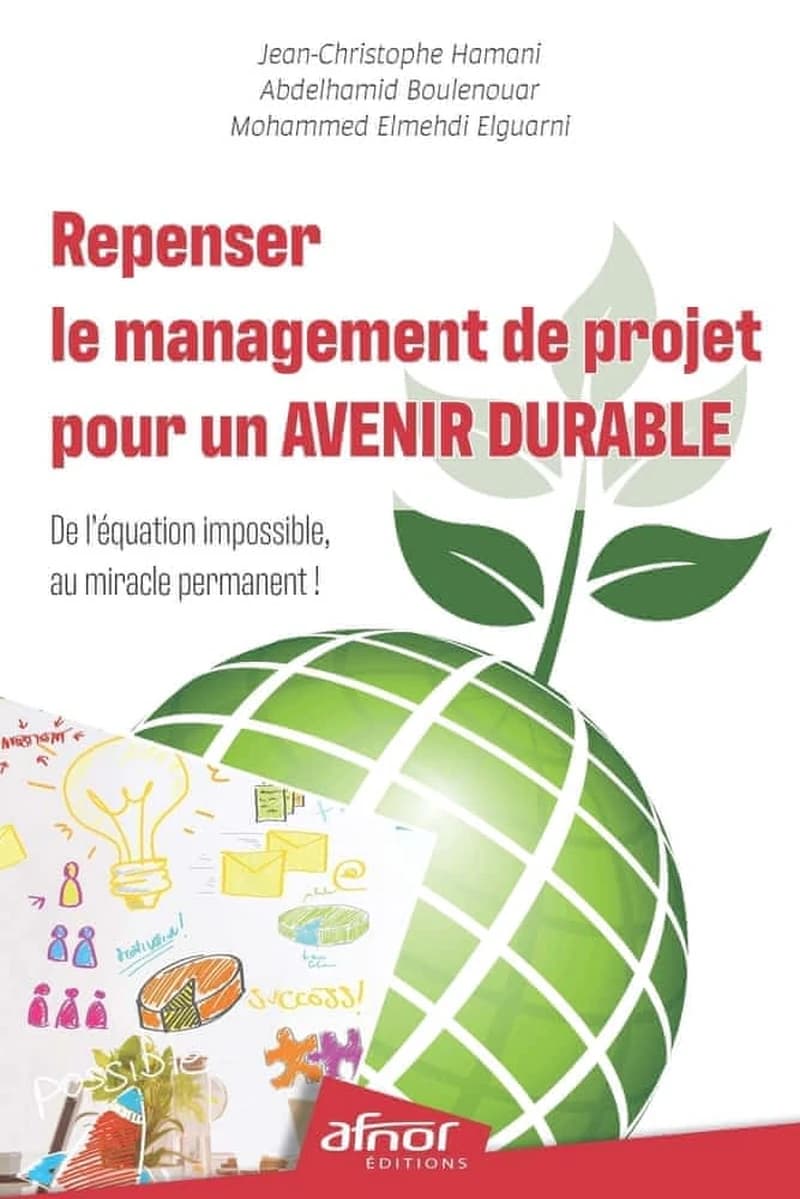 Repenser le management de projet pour un avenir durable : de l'équation impossible au miracle permanent