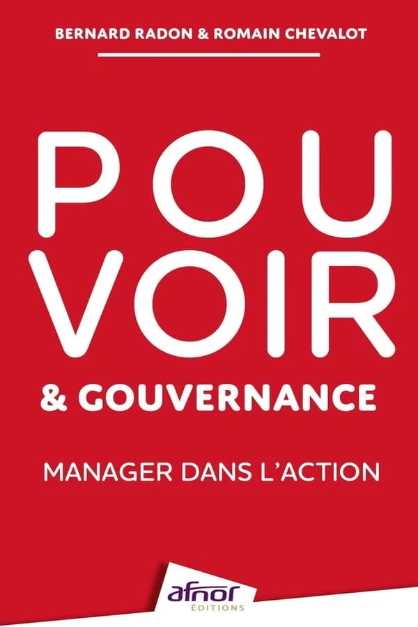 Pouvoir et gouvernance : manager dans l'action