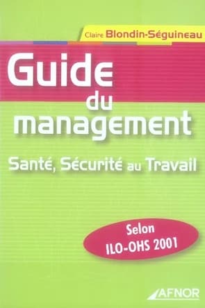 Guide du management : santé, sécurité au travail
