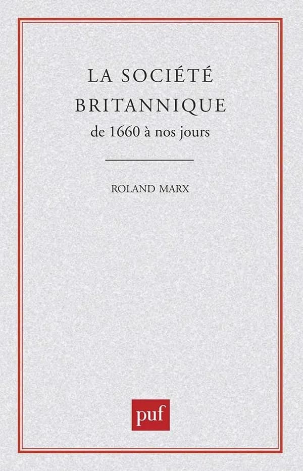 La société britannique de 1660 à nos jours